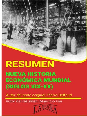 cover image of Resumen de Nueva Historia Económica Mundial (Siglos XIX-XX) de Pierre Delfaud